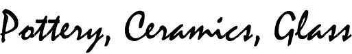 Pottery, Ceramics, Glass